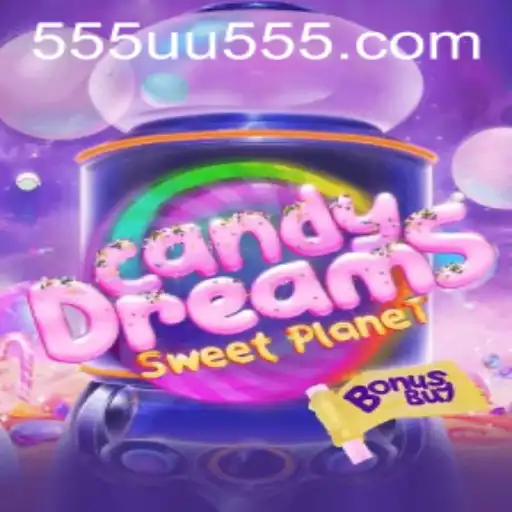Discover the Excitement of CandyDreamsSweetPlanet and Unravel the Magic of uu555