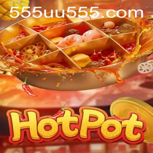 Discover the Thrills of Hotpot: A Unique Game Experience with Uu555